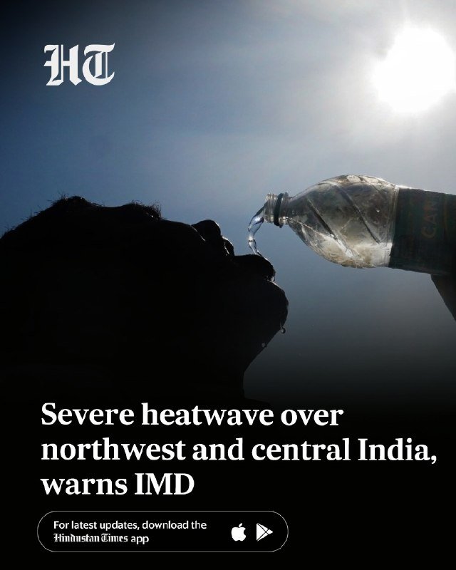 A silhouetted person drinks from a clear plastic water bottle against a bright, sunlit sky, with text reading "Severe heatwave over northwest and central India, warns IMD."