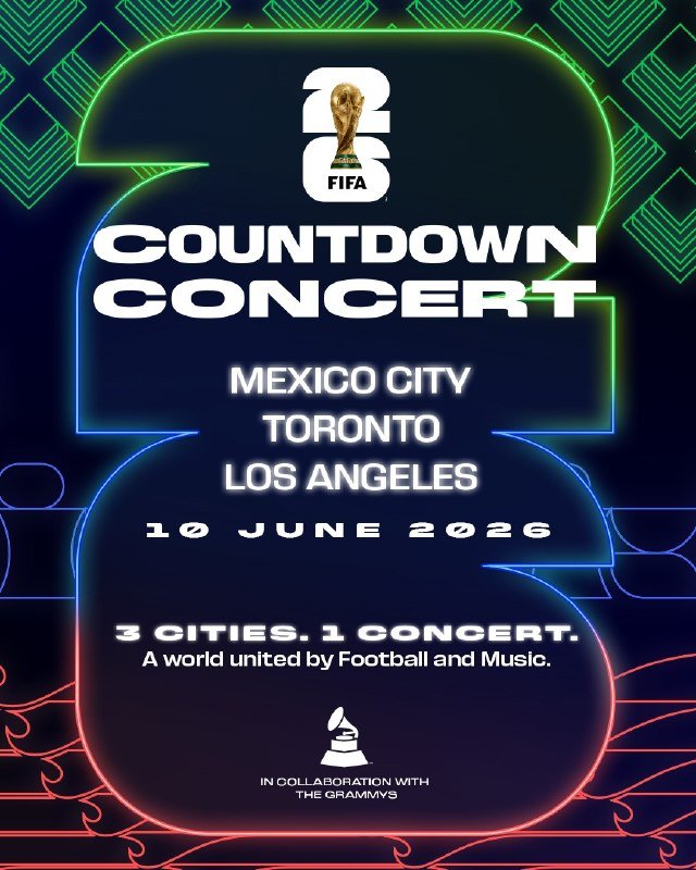 Promotional graphic for the "26 FIFA Countdown Concert" on 10 June 2026, listing Mexico City, Toronto, and Los Angeles, with text "3 Cities. 1 Concert."