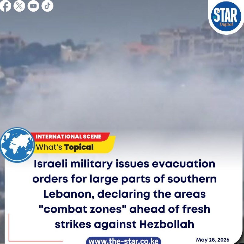 Graphic news thumbnail showing a hazy cityscape with smoke, a "STAR Digital" logo, and a headline reading "Israeli military issues evacuation orders for large parts of southern Lebanon."