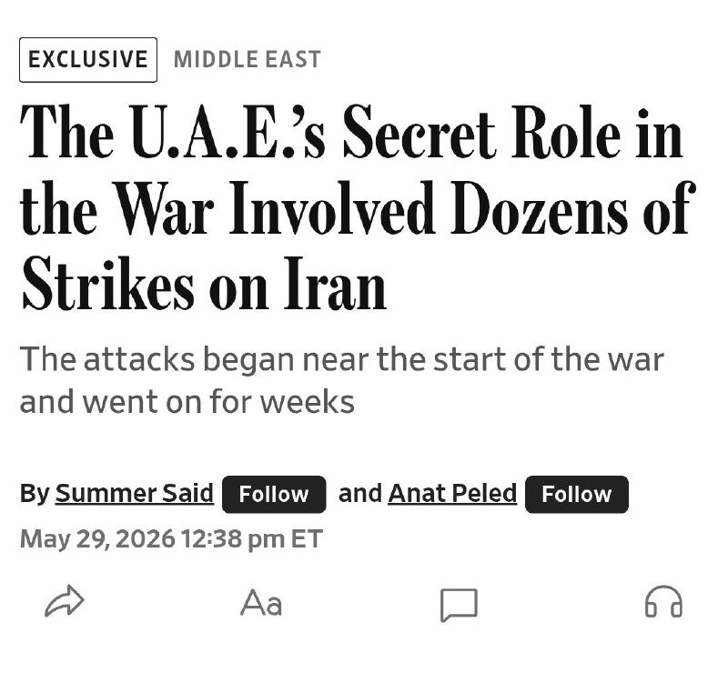 A digital news article headline reading "The U.A.E.'s Secret Role in the War Involved Dozens of Strikes on Iran," tagged "EXCLUSIVE" and "MIDDLE EAST," dated May 29, 2026, bylined Summer Said and Anat Peled.