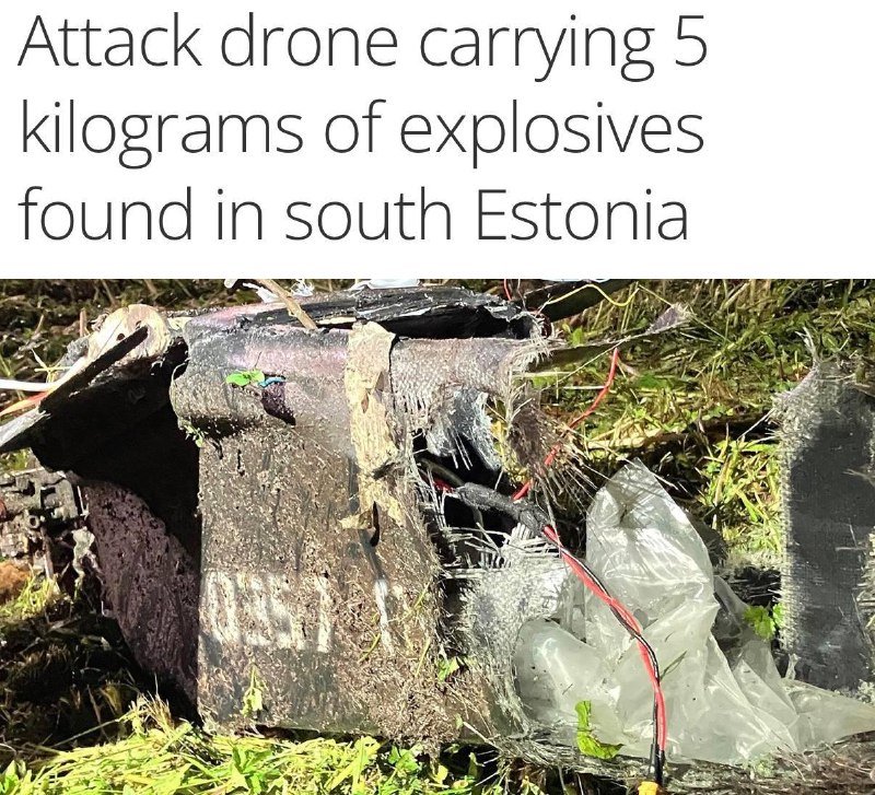 A damaged drone with exposed wires and torn fabric lies in grass, beneath a headline reading "Attack drone carrying 5 kilograms of explosives found in south Estonia."