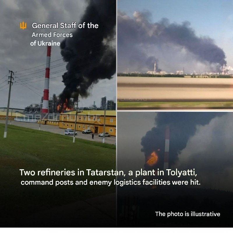 Ukraine's General Staff says two refineries in Tatarstan and a plant in Tolyatti were hit overnight.