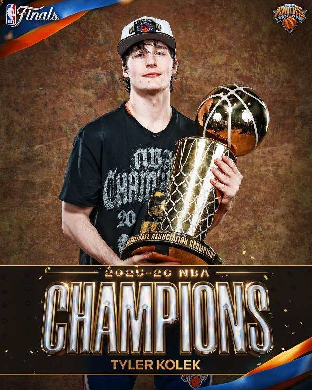 A graphic shows a young man in a championship cap holding a golden basketball trophy, with "2025-26 NBA CHAMPIONS" and "TYLER KOLEK" displayed below.