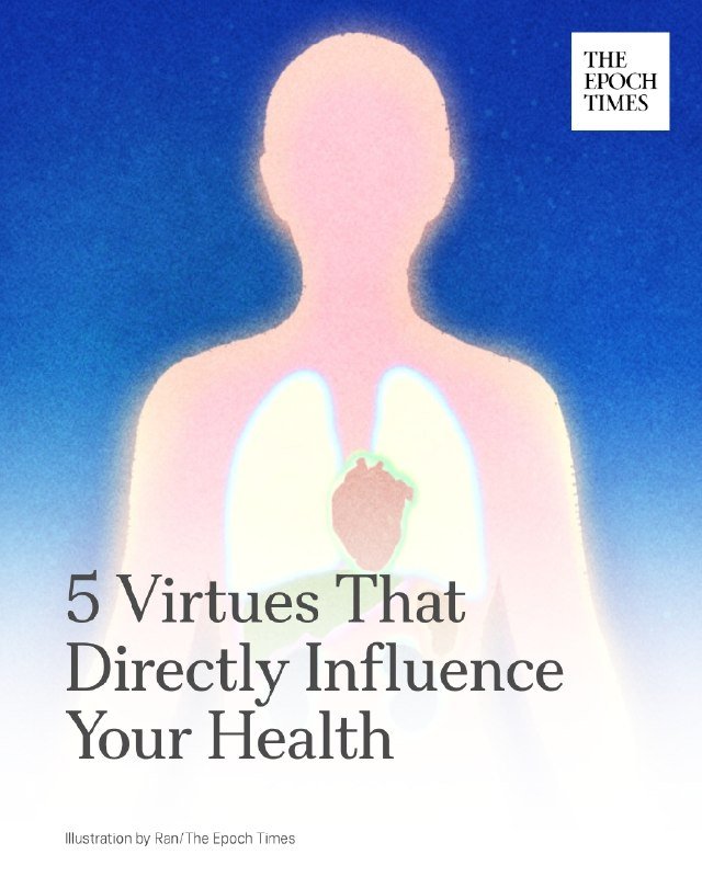 Illustration by Ren for The Epoch Times shows a pink human silhouette with a glowing heart and lungs against a blue background, titled "5 Virtues That Directly Influence Your Health."