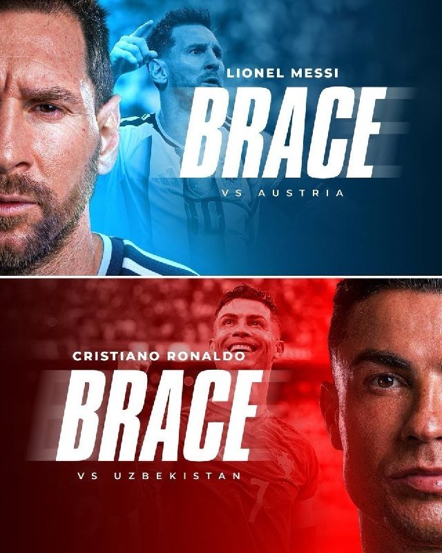 A split graphic features Lionel Messi and Cristiano Ronaldo, each labeled with "BRACE VS AUSTRIA" and "BRACE VS UZBEKISTAN" respectively, set against blue and red backgrounds.