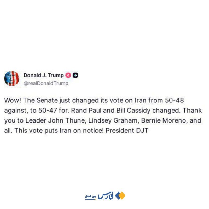 A screenshot shows a social media post from the account @realDonaldTrump announcing a Senate vote shift on Iran from 50-48 against to 50-47 for.