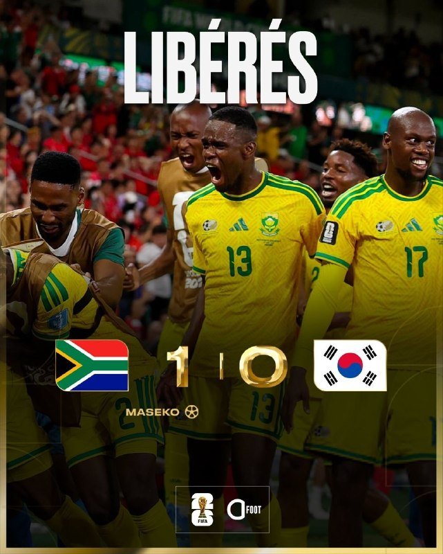 South African national team players in yellow and green jerseys celebrate a 1-0 victory over South Korea, with "LIBÉRÉS" and "MASEKO" graphic overlays shown.