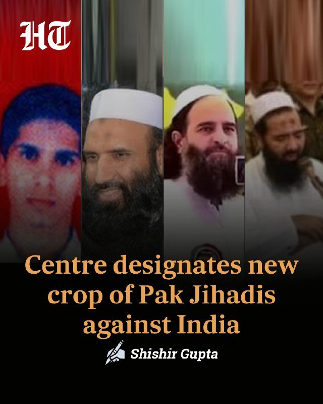 A graphic features four side-by-side portrait panels of bearded men in white caps, an "HT" logo, and the headline "Centre designates new crop of Pak Jihadis against India" by Shishir Gupta.