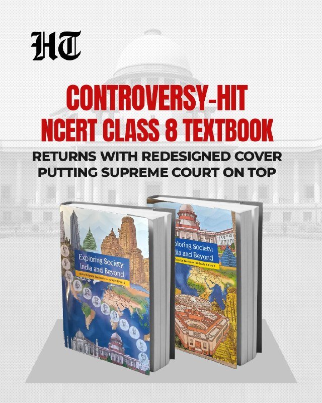 Graphic showing two redesigned NCERT Class 8 "Exploring Society: India and Beyond" textbooks with Indian heritage landmarks, beneath text reading "Controversy-hit NCERT Class 8 textbook returns with redesigned cover putting Supreme Court on top."