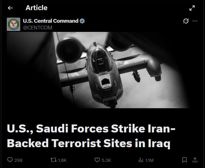 A screenshot of a social media post from U.S. Central Command (@CENTCOM) features a black-and-white image of an A-10 aircraft with shark-mouth nose art, captioned "U.S., Saudi Forces Strike Iran-Backed Terrorist Sites in Iraq."
