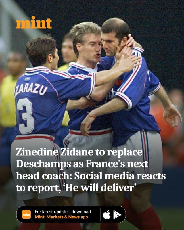 Three soccer players in blue jerseys embrace on the field, with "mint" logo and headline about Zidane replacing Deschamps as France's head coach.
