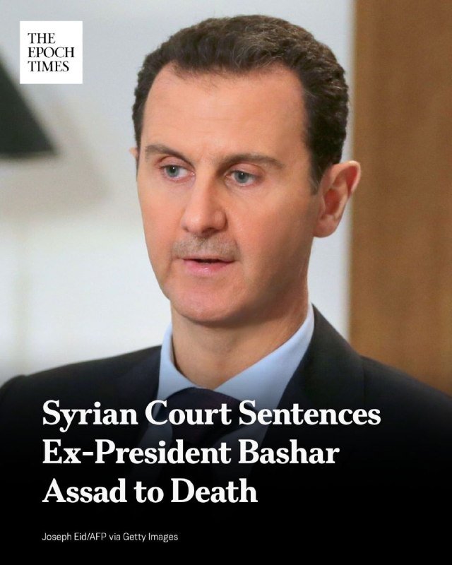 A dark-haired man in a dark suit and light blue shirt looks off-camera, with "THE EPOCH TIMES" logo and headline "Syrian Court Sentences Ex-President Bashar Assad to Death" overlaid.