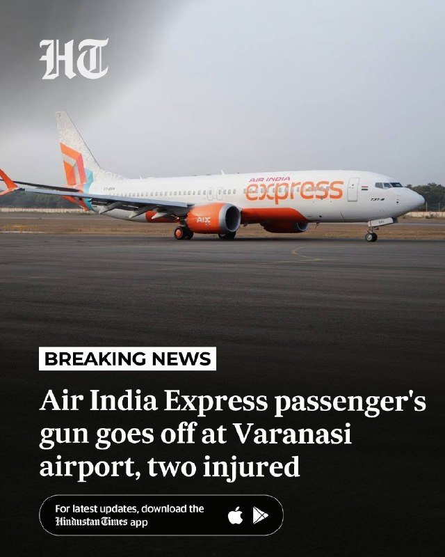 An Air India Express airplane is shown on a runway, with overlaid text reading "Air India Express passenger's gun goes off at Varanasi airport, two injured."