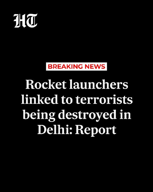 A black graphic displays the white "HT" logo alongside a red "BREAKING NEWS" banner and the headline "Rocket launchers linked to terrorists being destroyed in Delhi: Report."