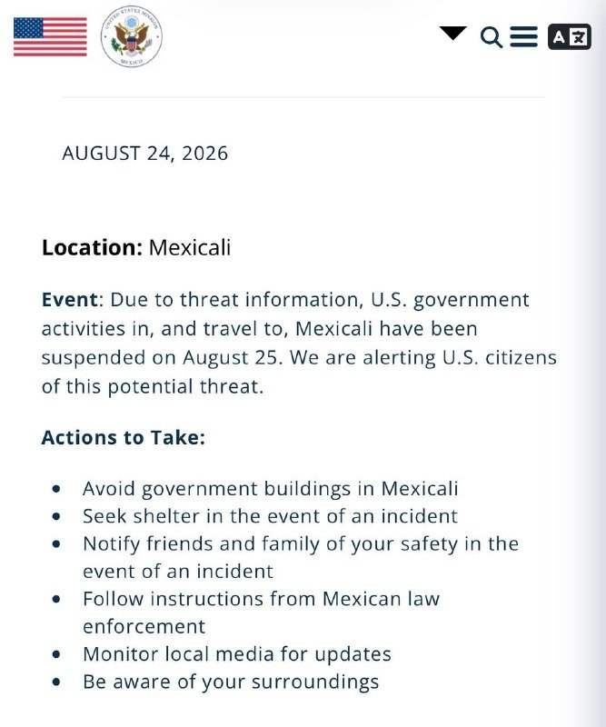A U.S. State Department travel alert dated August 24, 2026, announces the suspension of U.S. government activities in Mexicali due to threat information, advising citizens to avoid government buildings and monitor local media.
