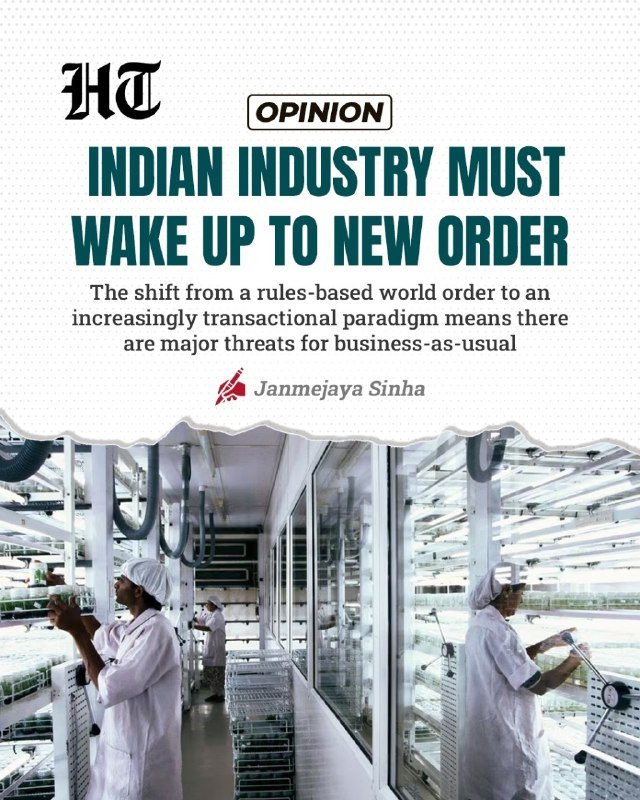 Opinion graphic featuring the headline "Indian Industry Must Wake Up To New Order" above a photograph of workers handling produce in a bright factory setting.
