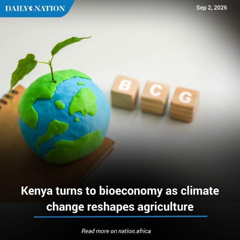 A clay Earth model with a sprouting plant sits beside wooden blocks spelling "BCG," overlaid with the "Daily Nation" logo and a Kenya bioeconomy headline.