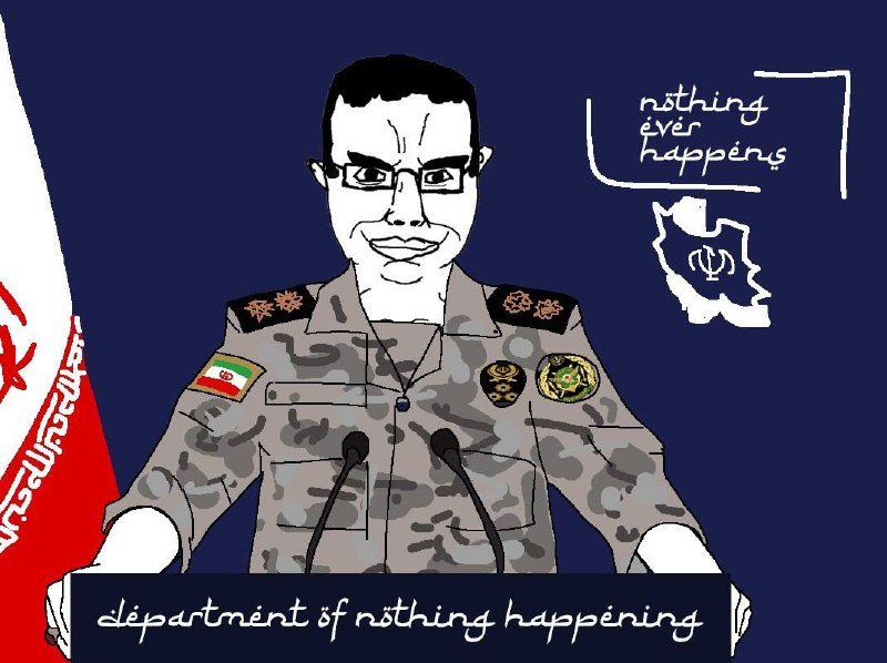 A digital illustration shows a bespectacled man in military camouflage uniform speaking at a podium labeled "départment of nóthing háppéning," with an Iranian flag outline and "nothing evér happens" text beside him.