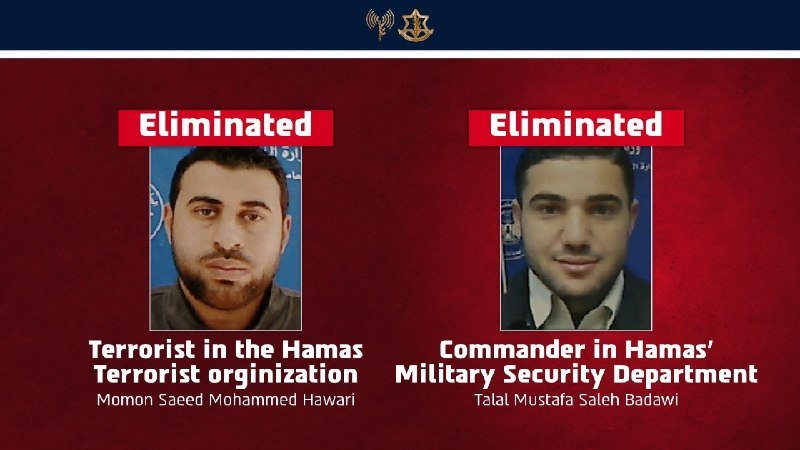 A graphic displays two headshot photos of men, each labeled "Eliminated" in red banners above captions identifying them as "Terrorist in the Hamas Terrorist organization" and "Commander in Hamas' Military Security Department."