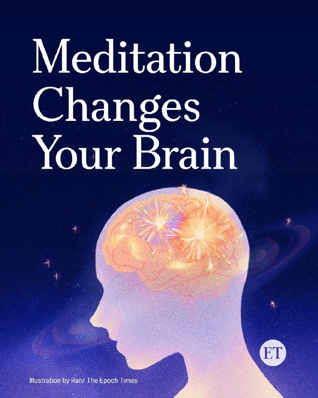 An illustrated graphic shows a human head silhouette with a glowing brain emitting sparks against a starry dark blue background, headlined "Meditation Changes Your Brain" with an "ET" logo.